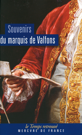 Souvenirs De Marquis De Valfons Vicomte De Sebourg Editions Mercure De France Souvenirs De Marquis De Valfons Vicomte De Sebourg Editions Mercure De France