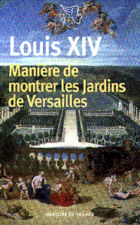 Manière de montrer les jardins de Versailles