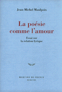 La poésie comme l'amour