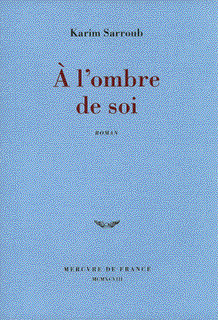 À l'ombre de soi