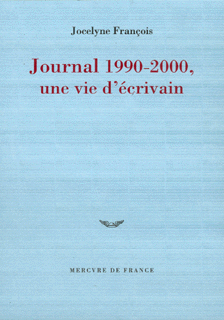 Journal 1990-2000, une vie d'écrivain