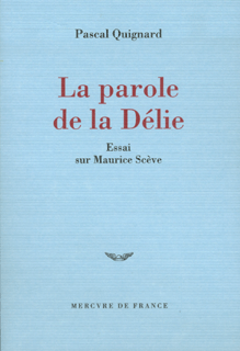 La parole de la Délie