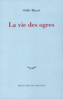 La vie des ogres