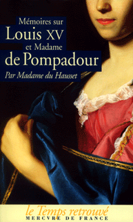 Mémoires sur Louis XV et Madame de Pompadour