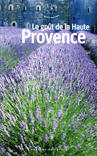 Le goût de la Haute Provence
