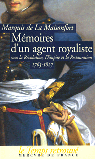 Mémoires d'un agent royaliste sous la Révolution, l'Empire et la Restauration
