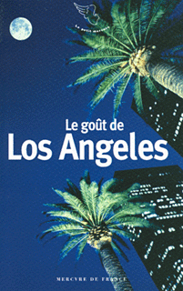 Le goût de Los Angeles