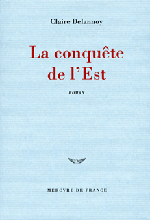 La conquête de l'Est