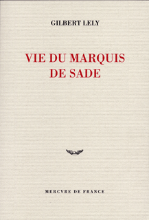 Vie du marquis de Sade