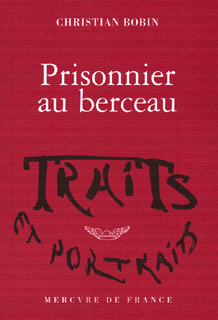 Prisonnier au berceau