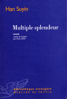 Multiple splendeur