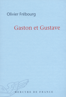 Gaston et Gustave