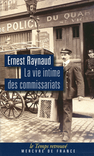 La vie intime des commissariats