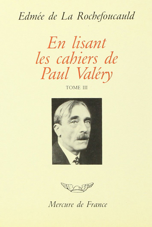 En lisant les «Cahiers» de Paul Valéry Tome 3 - 1938-1945 2