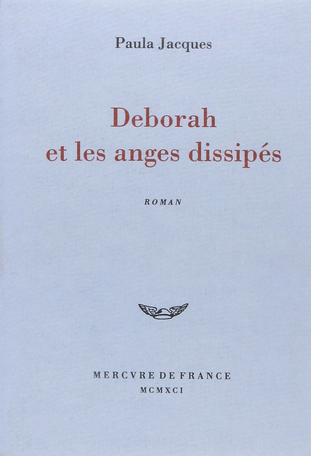 Deborah et les anges dissipés