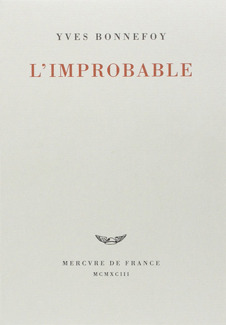 L'improbable et autres essais