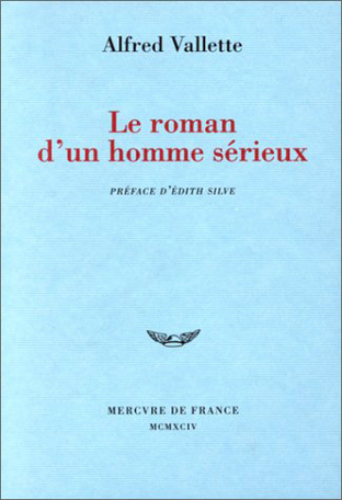 Le roman d'un homme sérieux