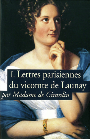 Lettres parisiennes du vicomte de Launay 1 1