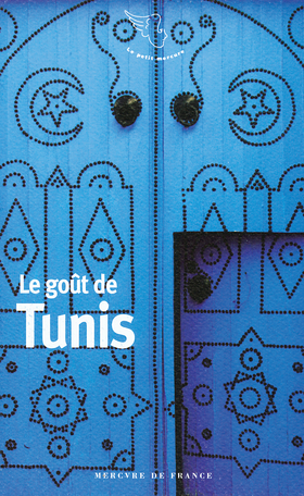 Le goût de Tunis
