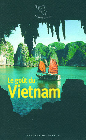 Le goût du Vietnam