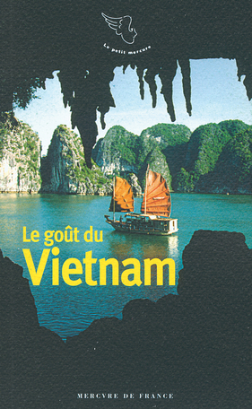 Le goût du Vietnam