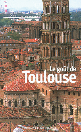 Le goût de Toulouse