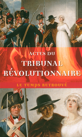 Actes du Tribunal révolutionnaire