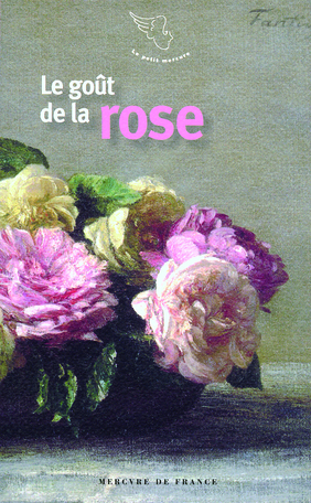 Le goût de la rose