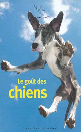 Le goût des chiens