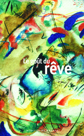 Le goût du rêve