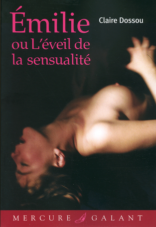 Émilie ou L'éveil de la sensualité