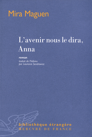 L'avenir nous le dira, Anna