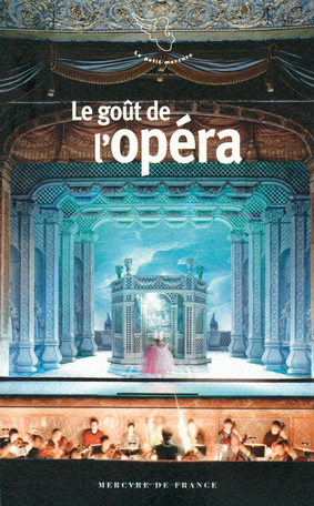 Le goût de l'opéra