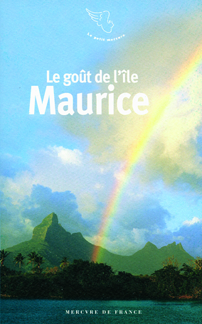 Le goût de l'île Maurice