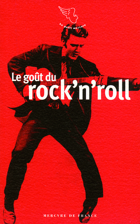 Le goût du rock'n'roll