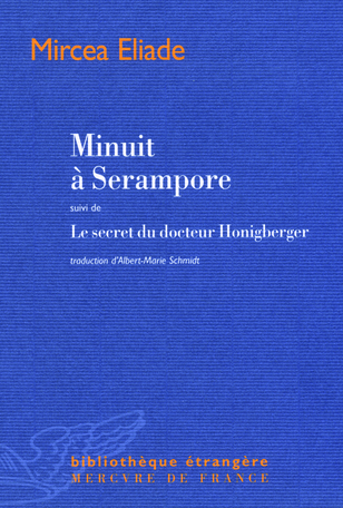 Minuit à Serampore suivi de Le secret du docteur Honigberger