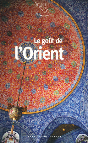 Le goût de l’Orient