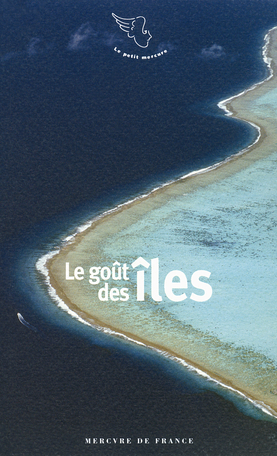 Le goût des îles