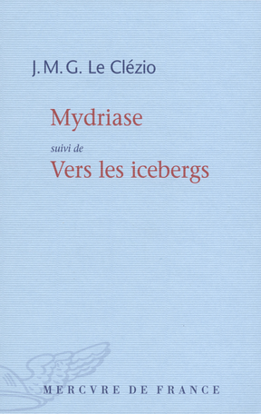 Mydriase suivi de Vers les icebergs