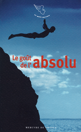 Le goût de l'absolu