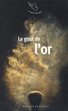 Le goût de l’or