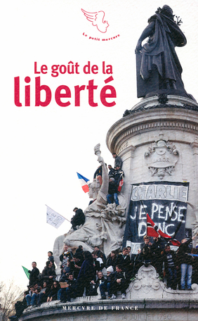 Le goût de la liberté