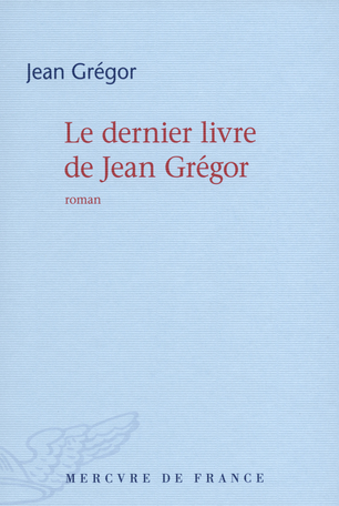 Le dernier livre de Jean Grégor