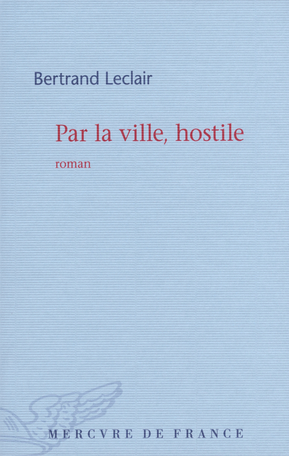 Par la ville, hostile