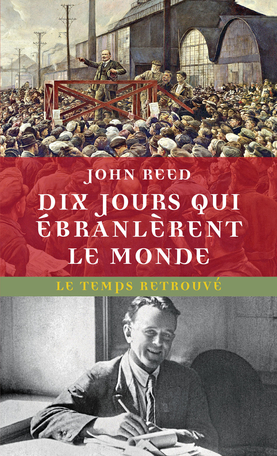 Dix jours qui ébranlèrent le monde