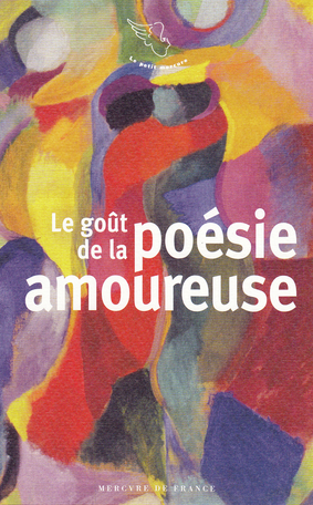 Le goût de la poésie amoureuse