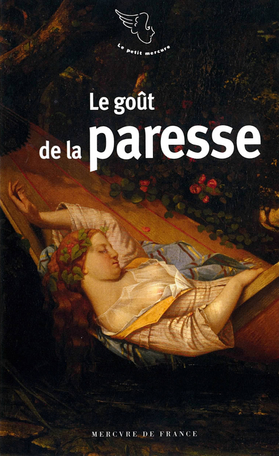 Le goût de la paresse