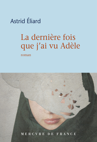 La dernière fois que j’ai vu Adèle