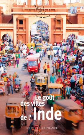 Le goût des villes de l'Inde