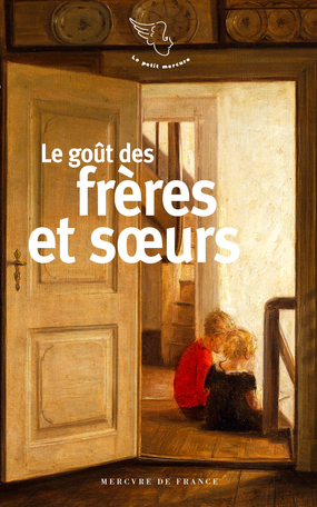 Le goût des frères et des sœurs